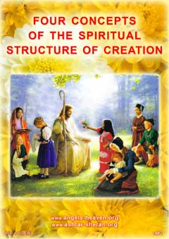  FOUR CONCEPTS OF THE SPIRITUAL STRUCTURE OF CREATION 